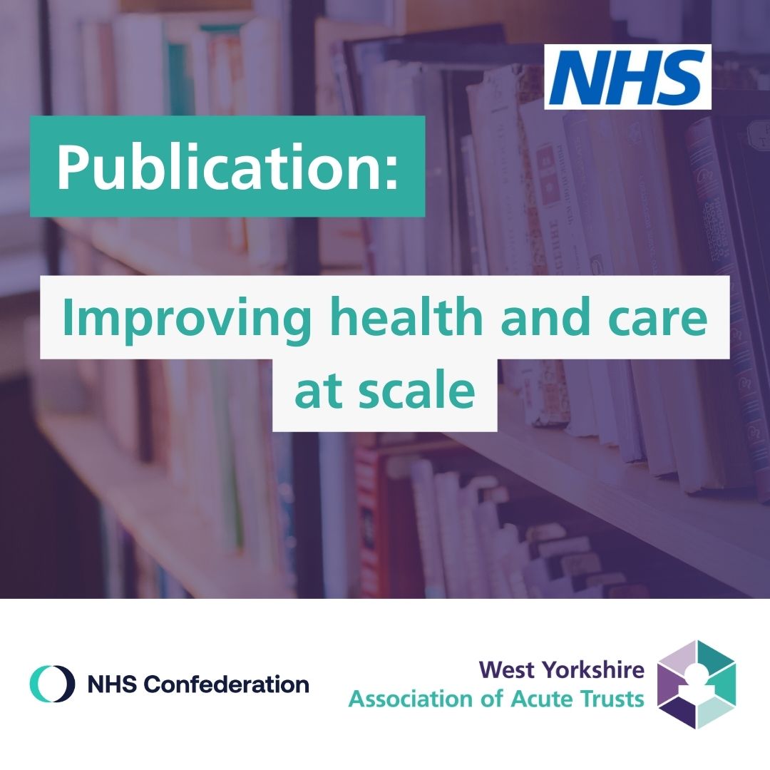 NHS confed publication improving health and care at scale.jpg